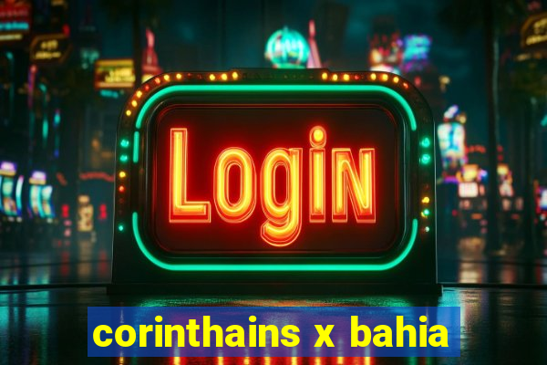 corinthains x bahia