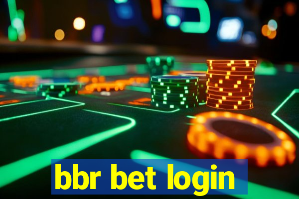 bbr bet login