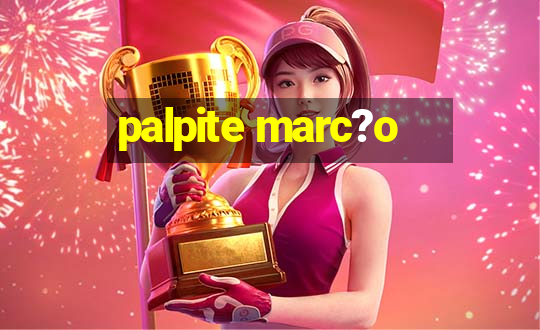 palpite marc?o