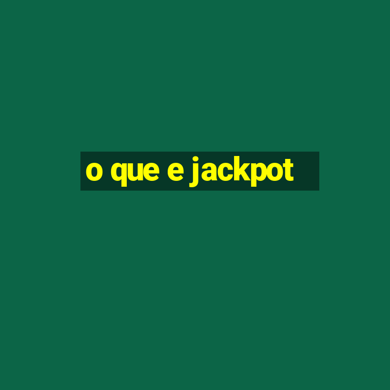 o que e jackpot