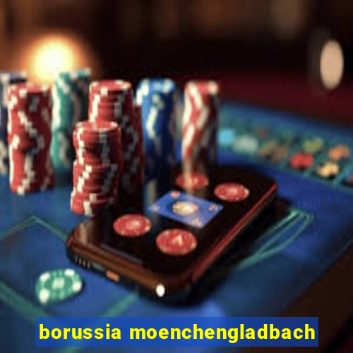 borussia moenchengladbach