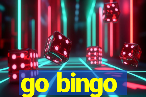 go bingo