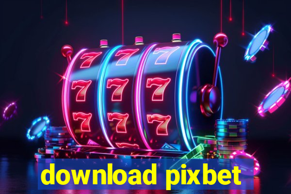 download pixbet