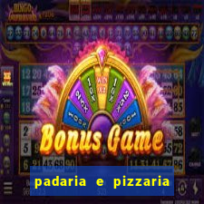 padaria e pizzaria cap?o redondo