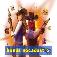 bonus nocadastro