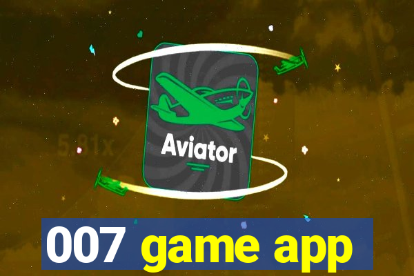 007 game app