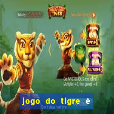 jogo do tigre é legalizado no brasil