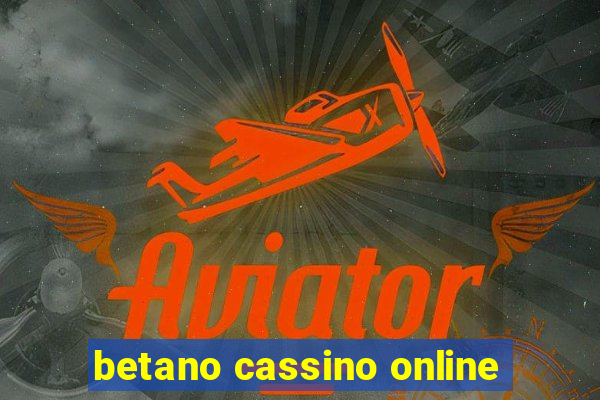 betano cassino online