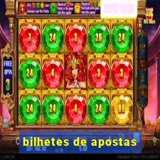 bilhetes de apostas