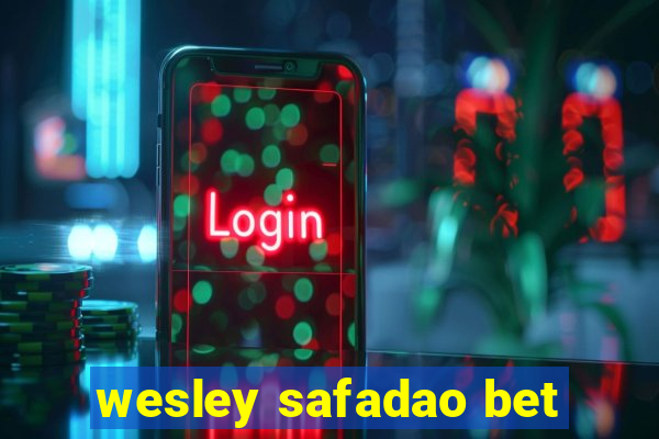 wesley safadao bet