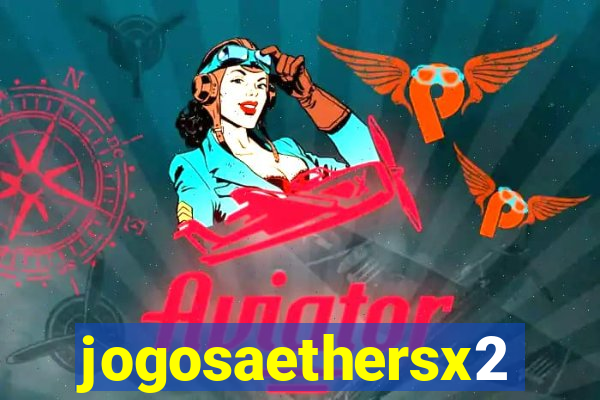 jogosaethersx2