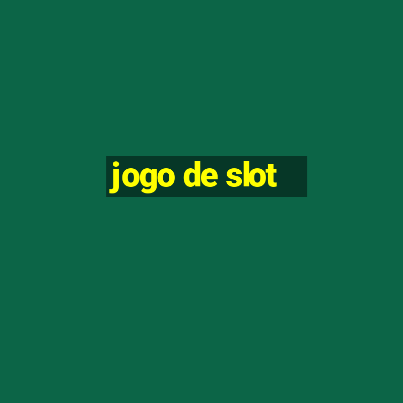 jogo de slot