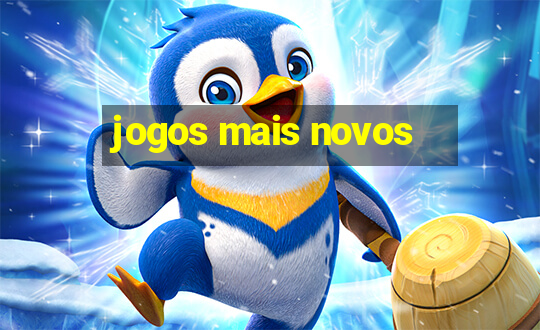 jogos mais novos