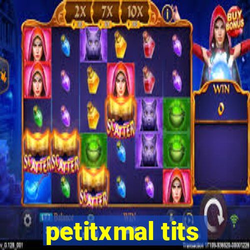 petitxmal tits