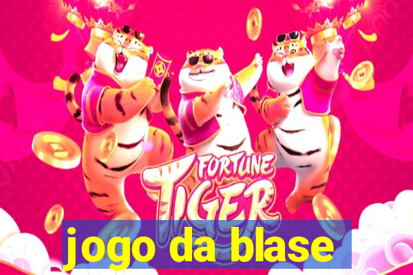 jogo da blase