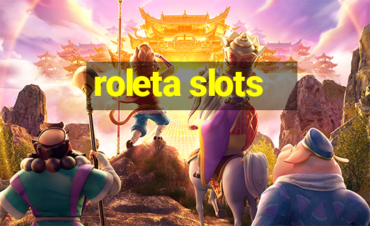 roleta slots