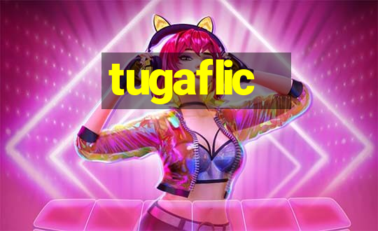 tugaflic