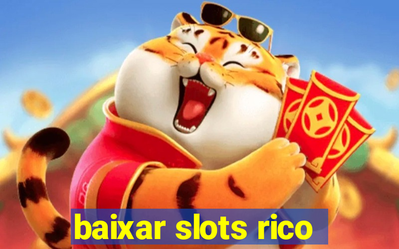 baixar slots rico