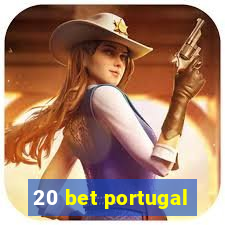 20 bet portugal