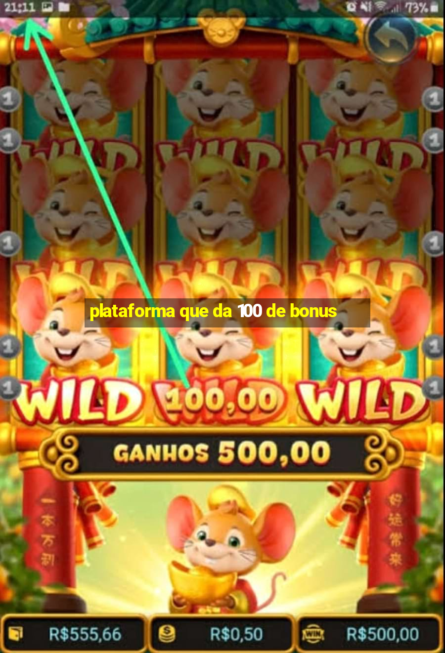 plataforma que da 100 de bonus