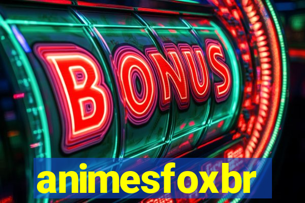 animesfoxbr