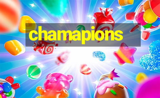 chamapions