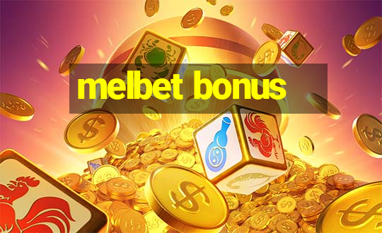 melbet bonus