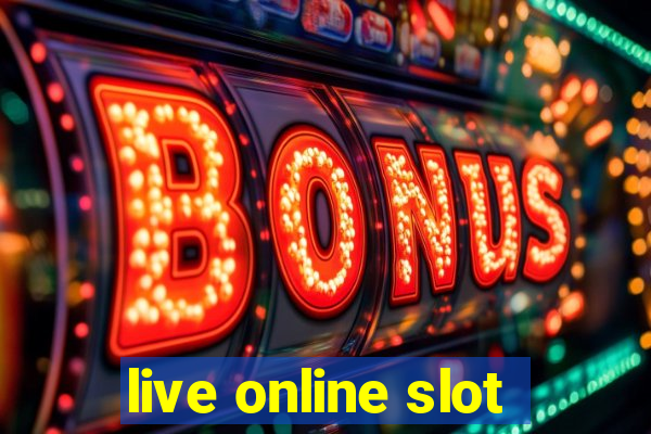 live online slot