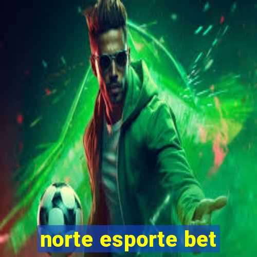 norte esporte bet