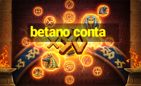 betano conta