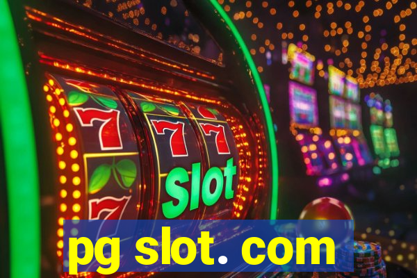 pg slot. com