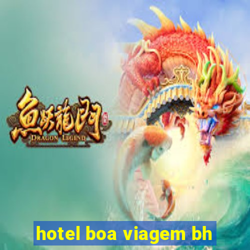 hotel boa viagem bh